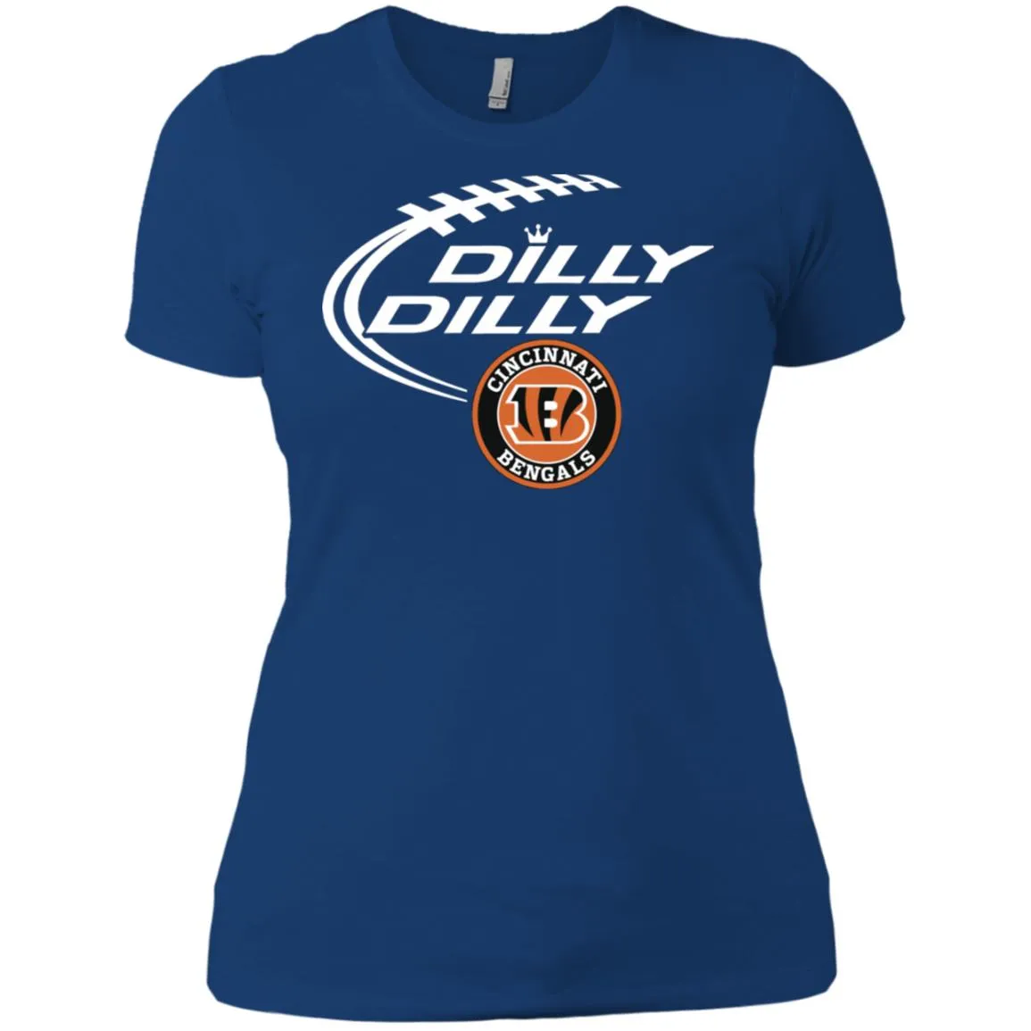 Dilly Dilly Cincinnati Bengal Nfl Football Women T-Shirt